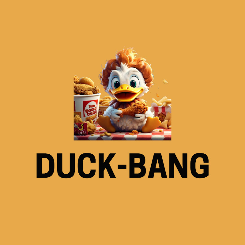 DUCK-BANG
