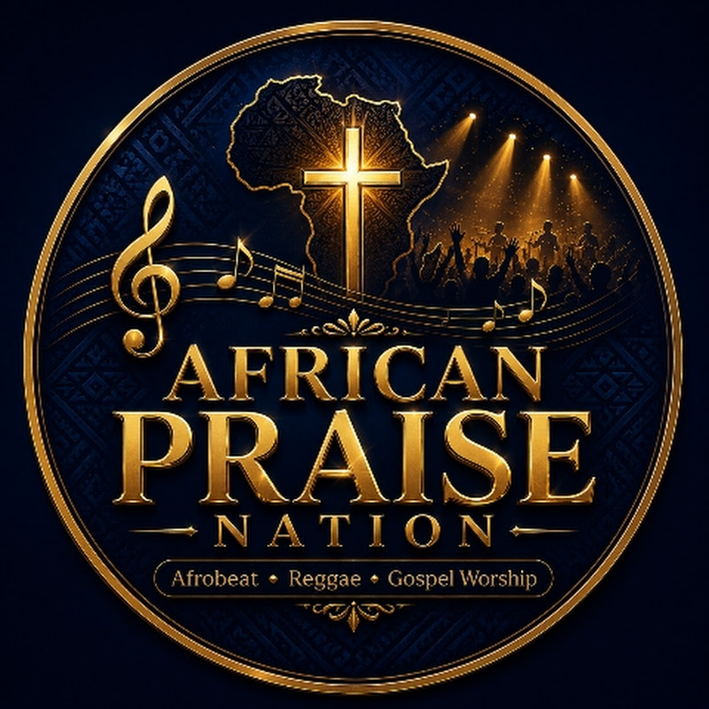 AFRICAN PRAISE NATION