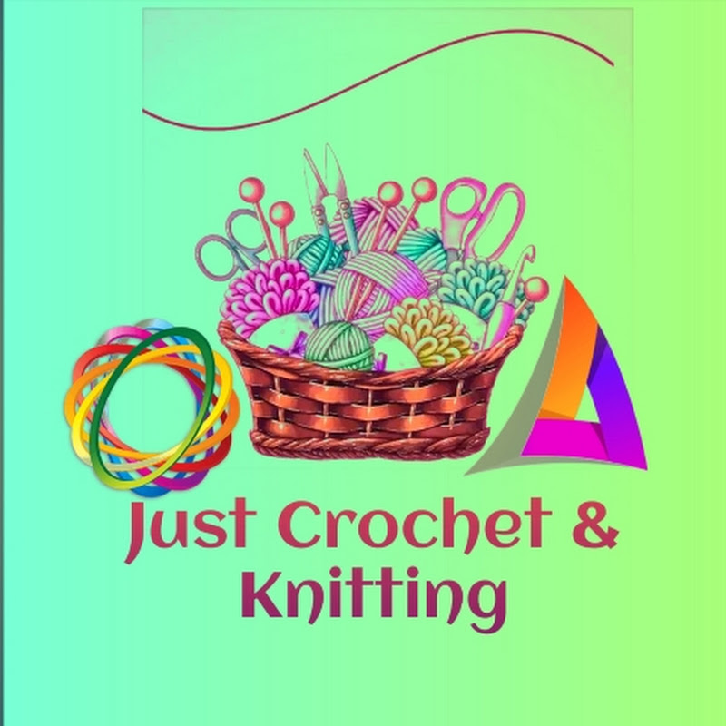 Just Crochet and Knitting