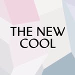 THE NEW COOL