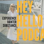 Hey Hello Podcast