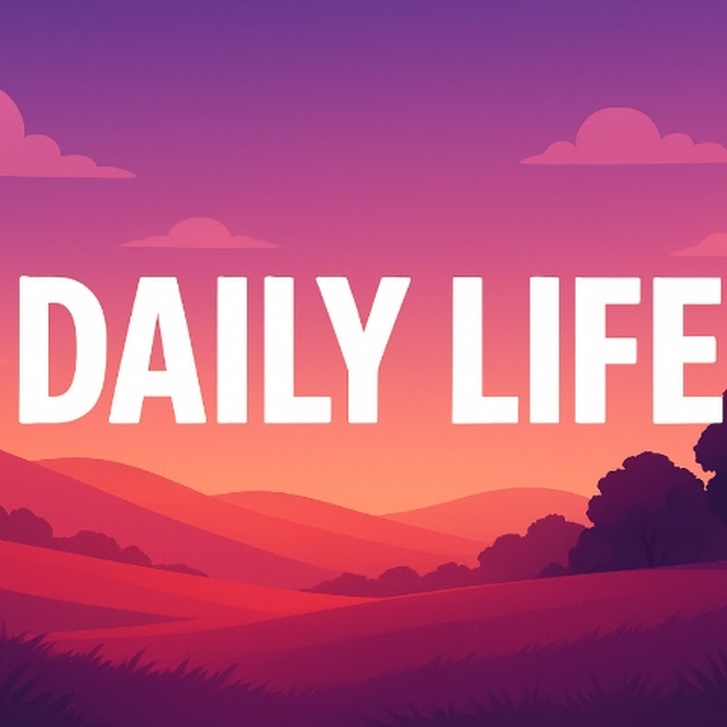 Daily Life