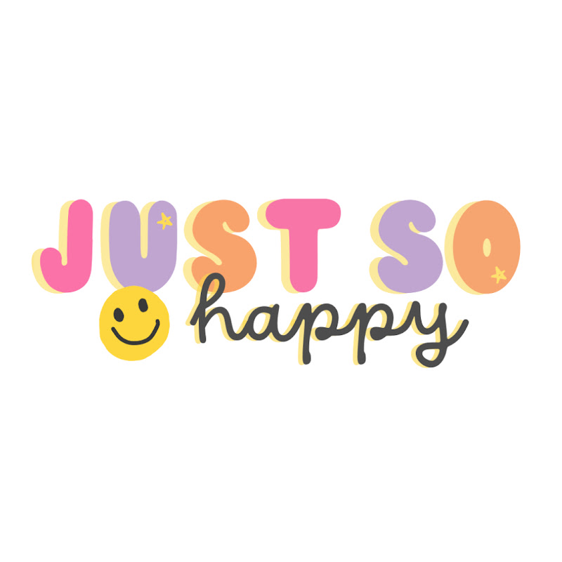 Just So Happy