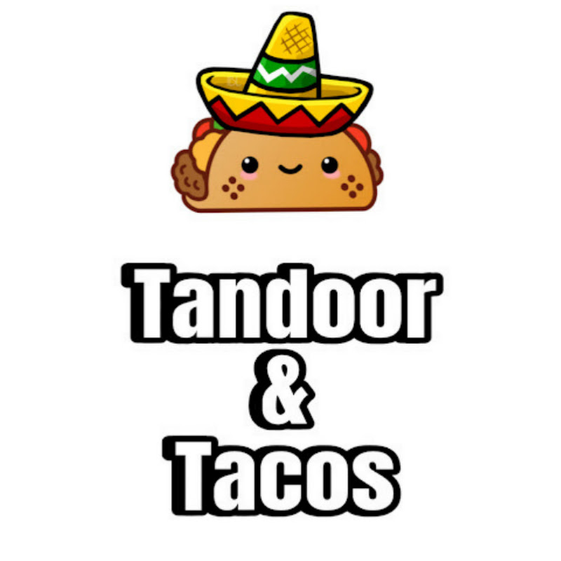 Tandoor & Tacos