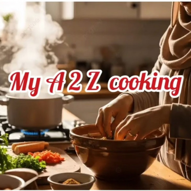 My A 2 Z Cooking