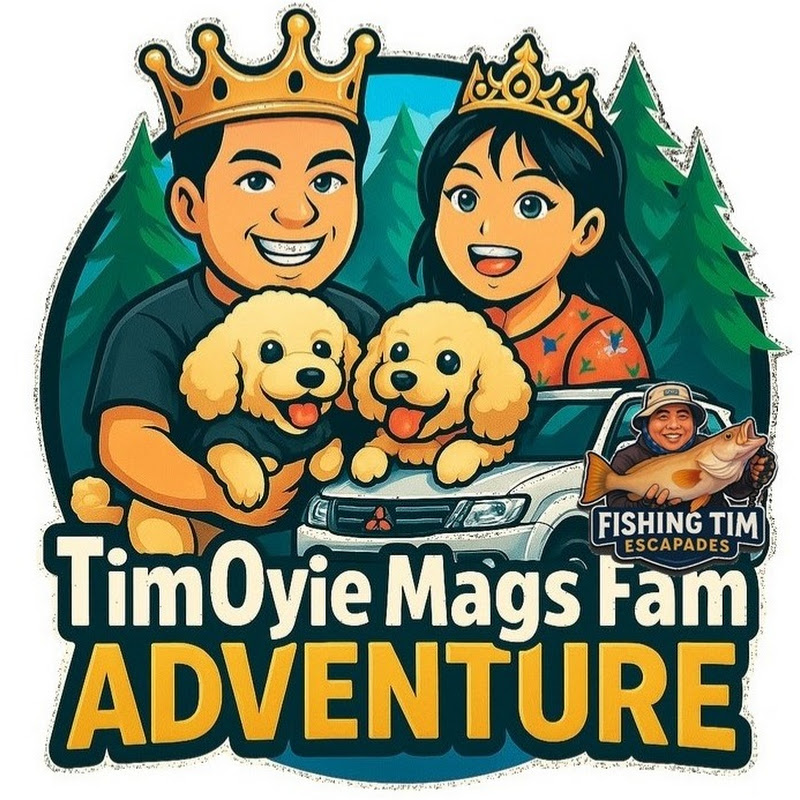 TimOyie Mags Fam Adventure (Fishing Tim Escapades)