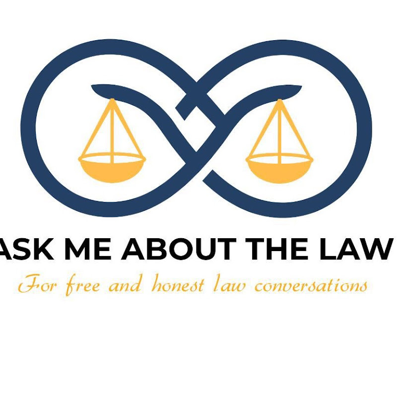 Ask me about the Law
