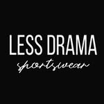 LESS DRAMA Sportswear | Based in Dubai