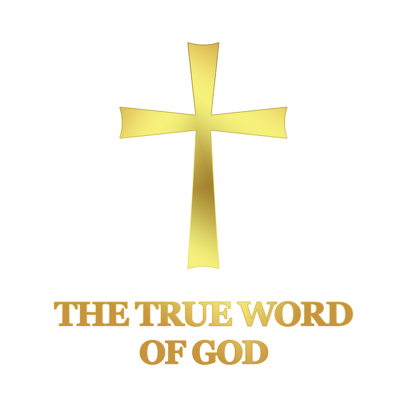 The True Word of God