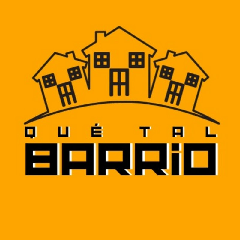 QUE TAL BARRIO