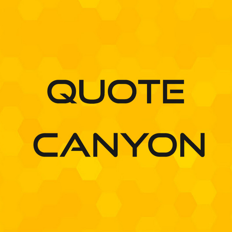 Quote Canyon