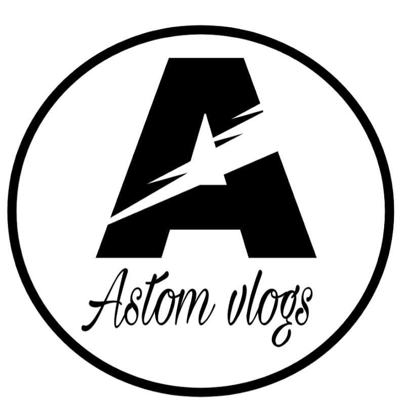 Astom vlogs