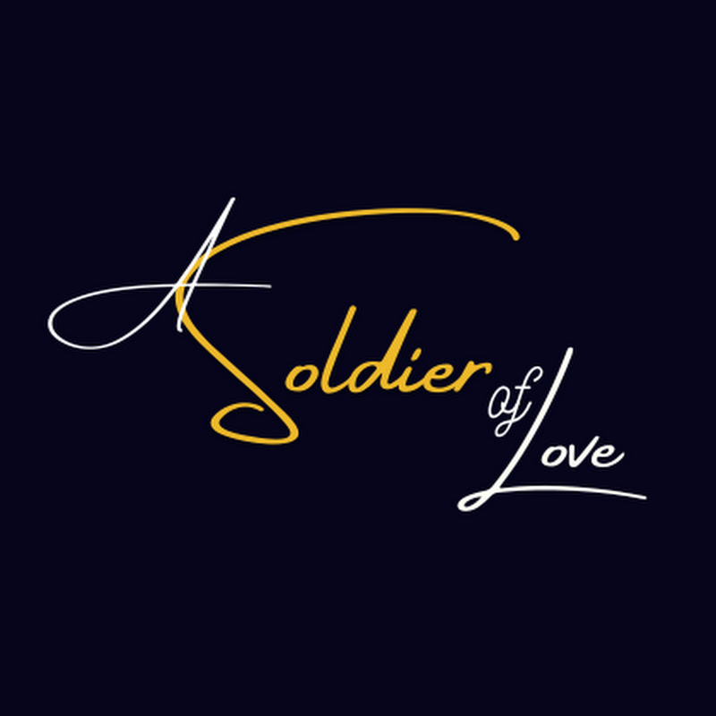 A Soldier of Love