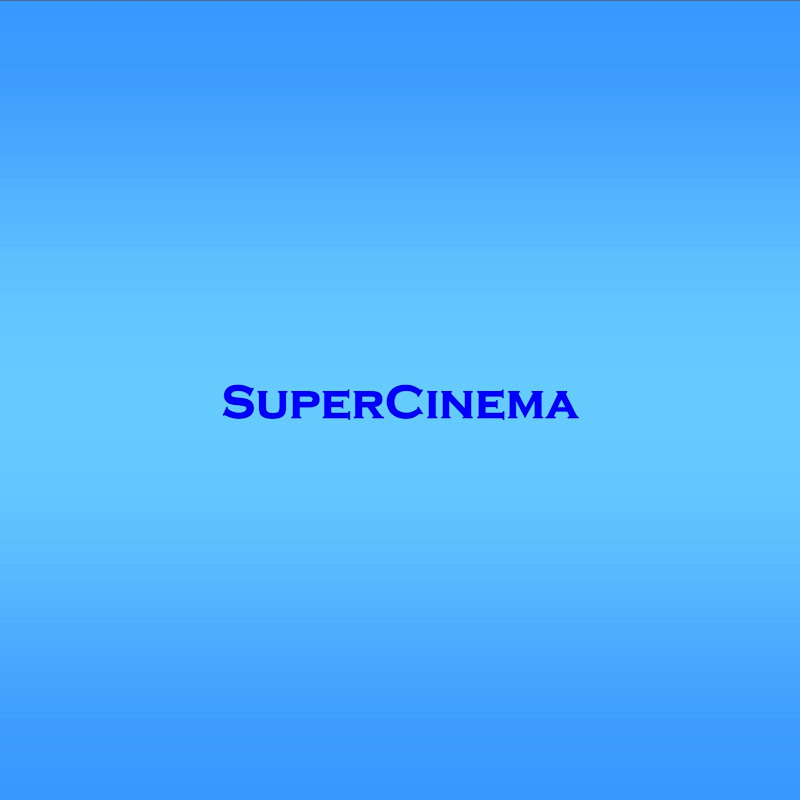 SuperCinema