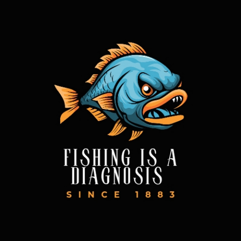 Fishing is a Diagnosis