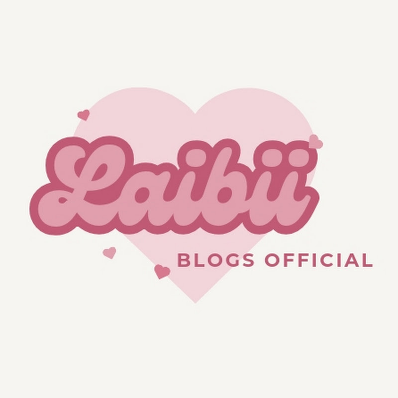 Laibii Blogs Official 