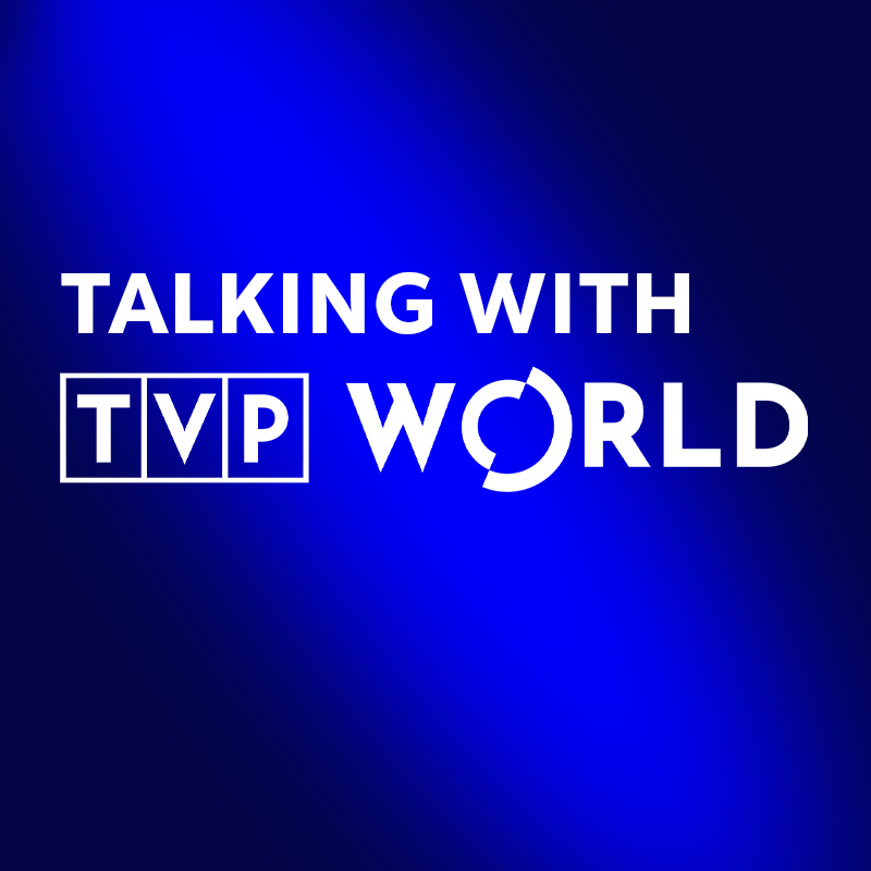 TALKING WITH TVP WORLD