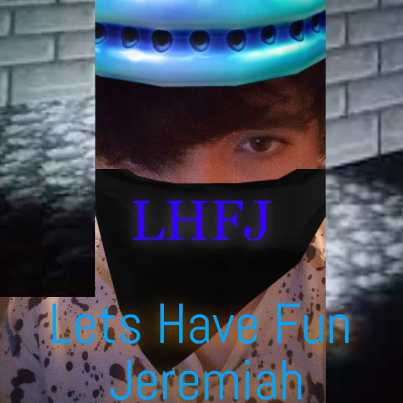 Lets Have Fun Jeremiah
