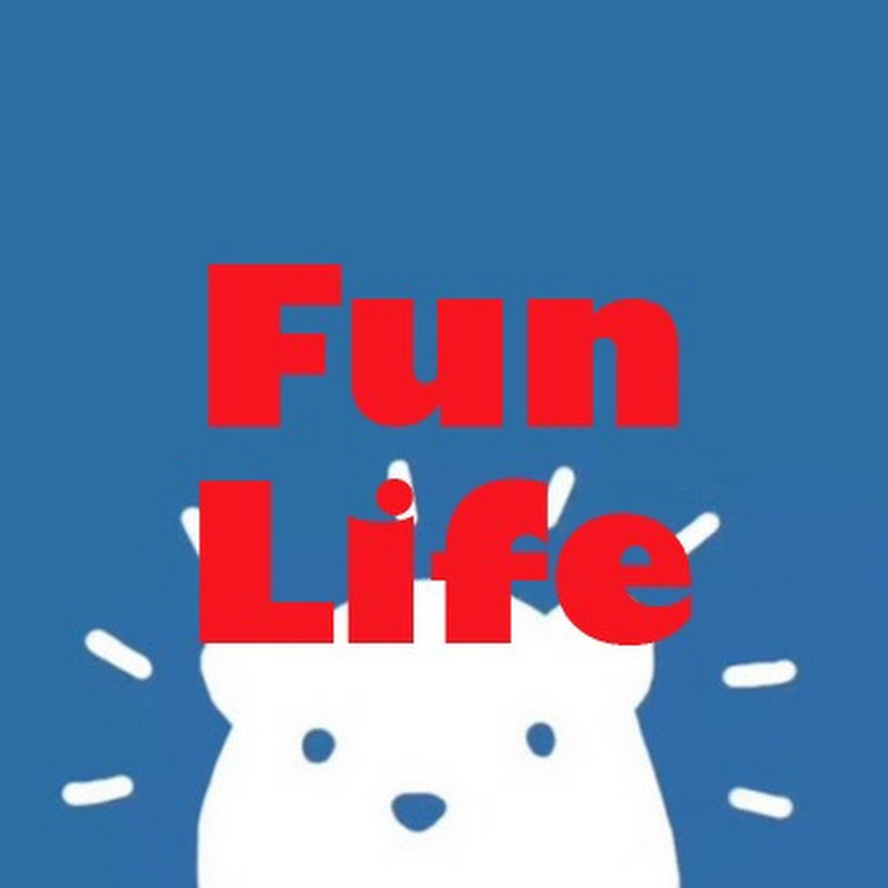 Fun Life