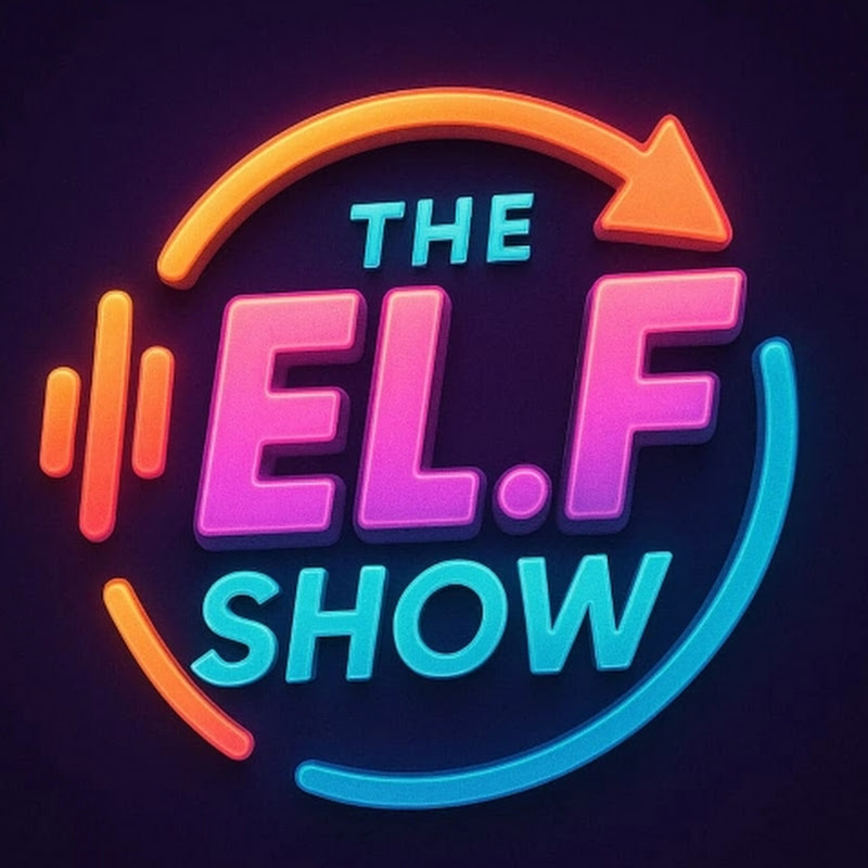 The EL.F Show