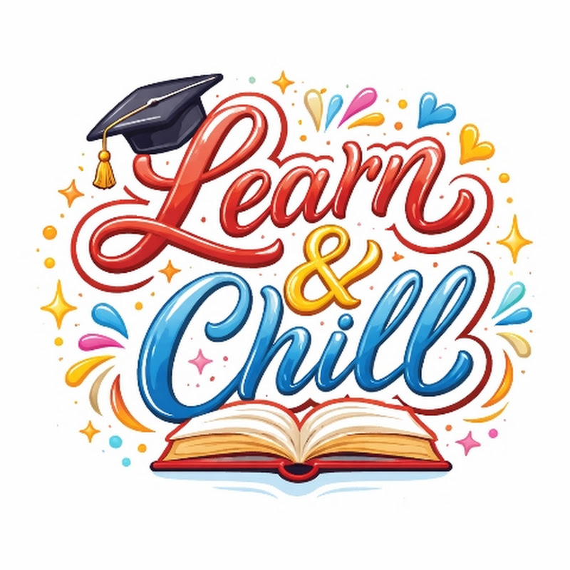 Learn & Chill