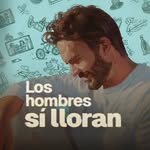 Los Hombres Sí Lloran