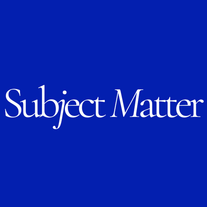 Subject Matter
