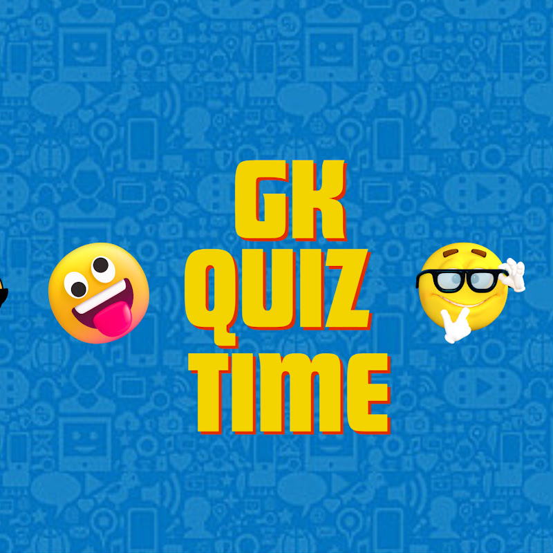 GK QUIZ TIME