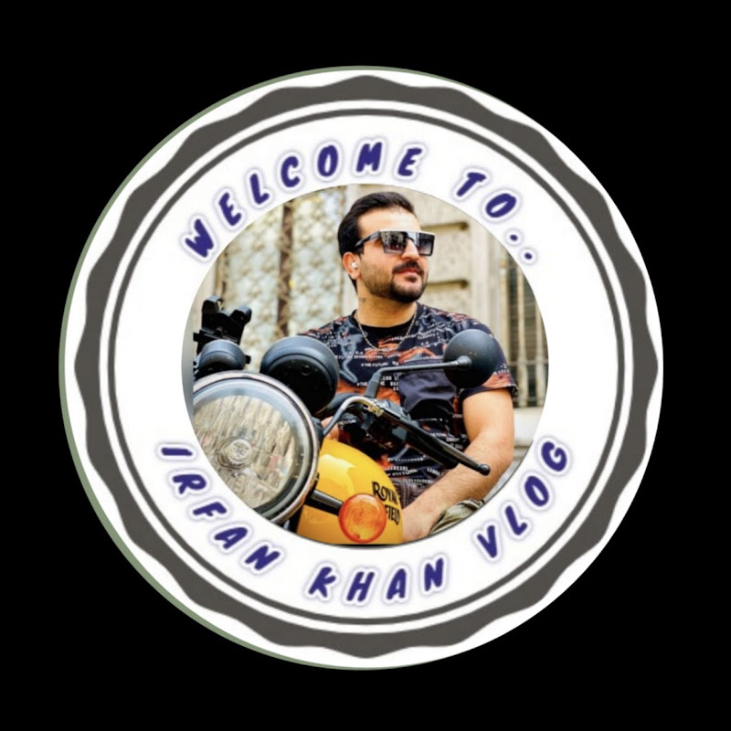 Irfan khan Vlog