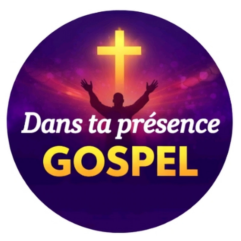DANS TA PRÉSENCE GOSPEL 