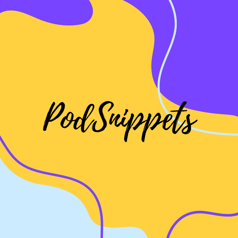 PodSnippets
