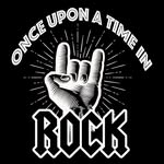 Once Upon a Time in Rock!