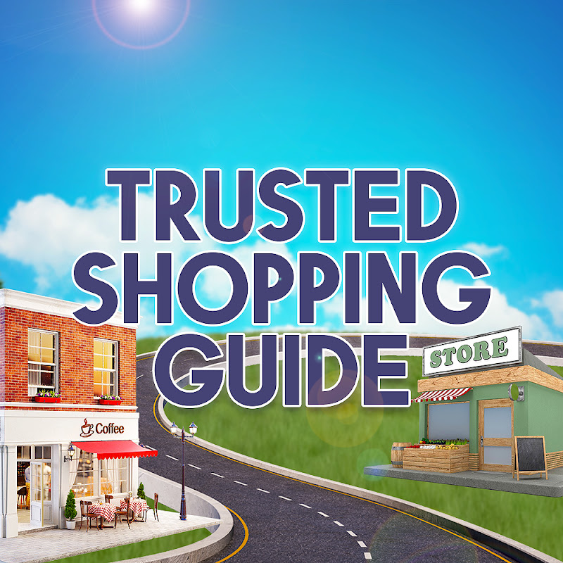 Trusted Shopping Guide