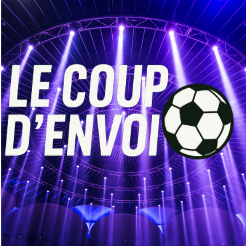 Le Coup d’Envoi