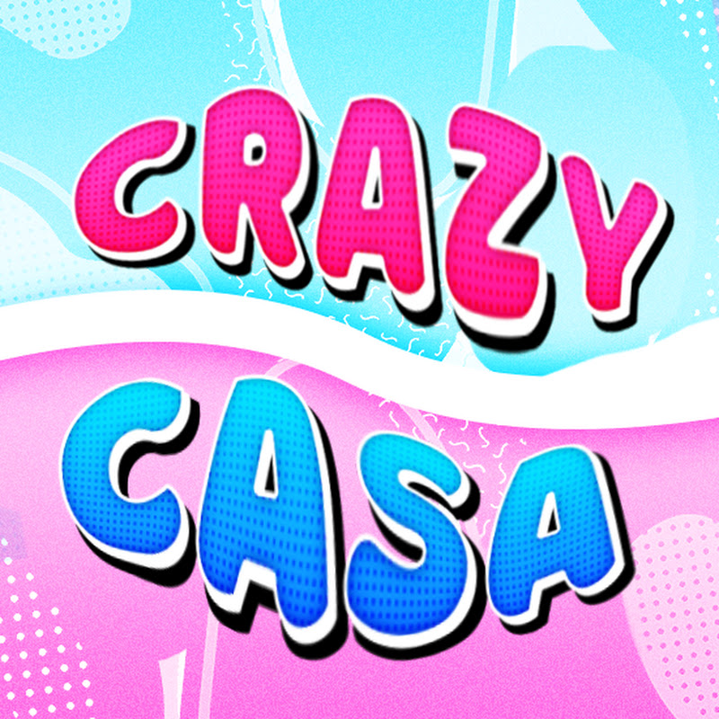 CRAZY CASA