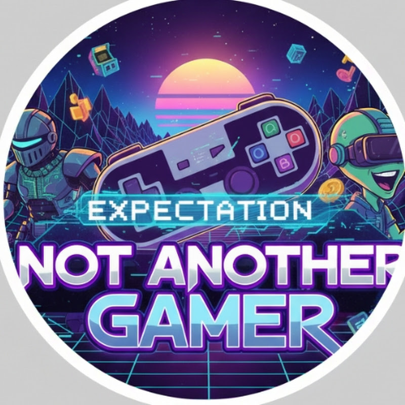 Not Another Gamer