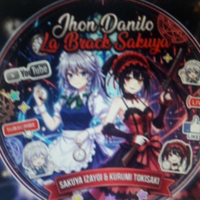 Jhon Danilo / "La Brack Sakuya "