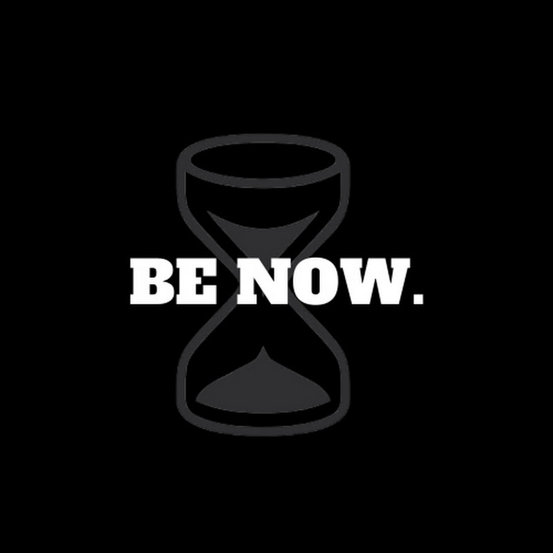 Be Now. Self-improvement 