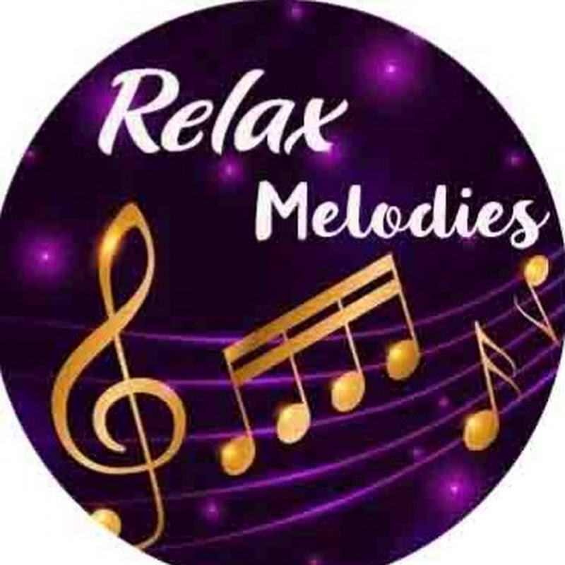 Relax Melodies