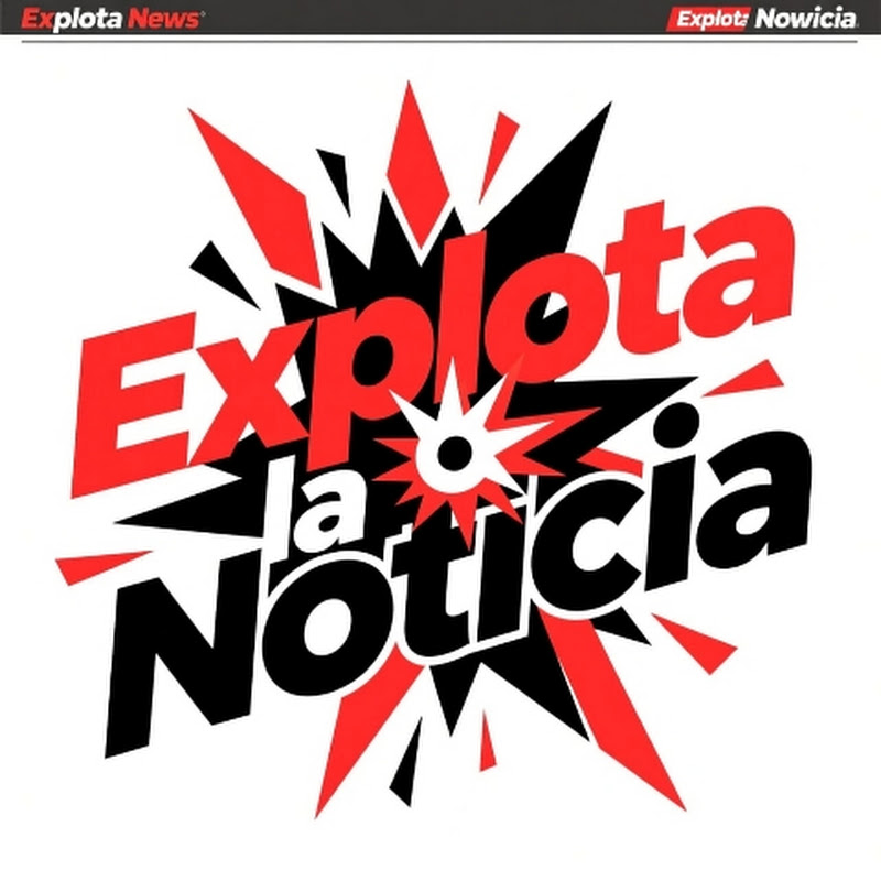 Explota la Noticias