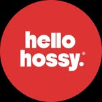 HELLO HOSSY®