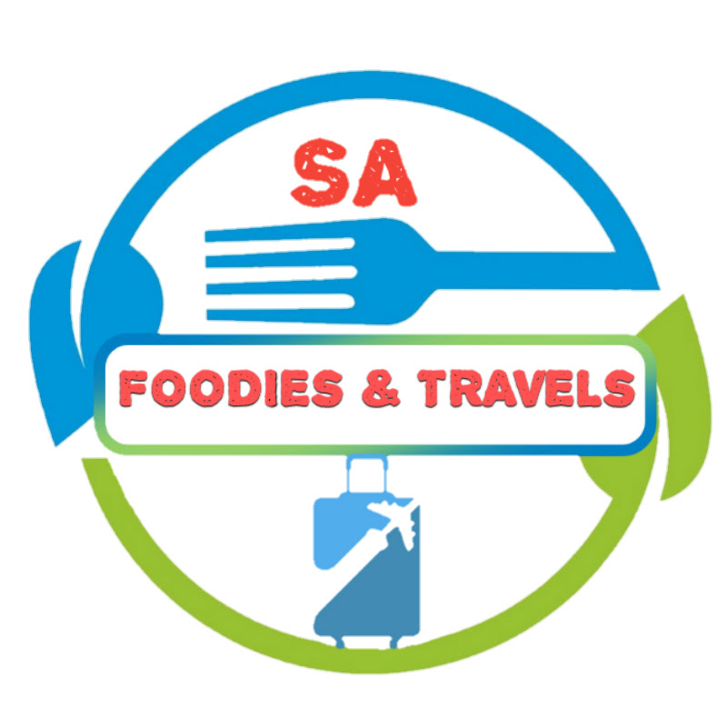 SA FOODIES & TRAVELS