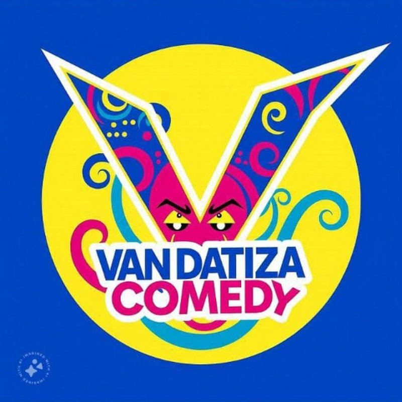 Van Datiza Comedy