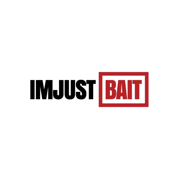 IMJUSTBAIT