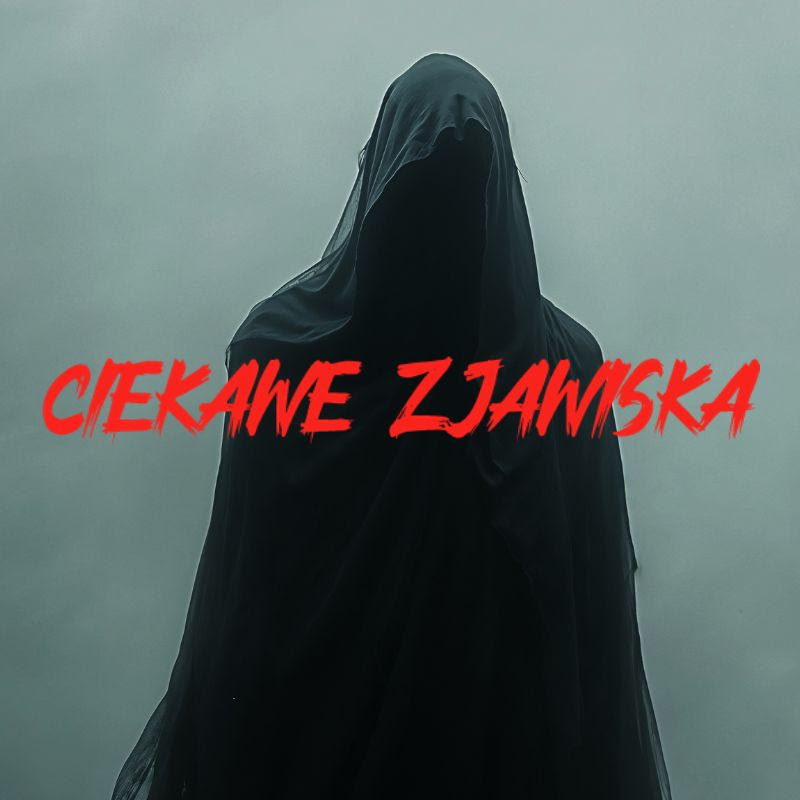 CIEKAWE ZJAWISKA