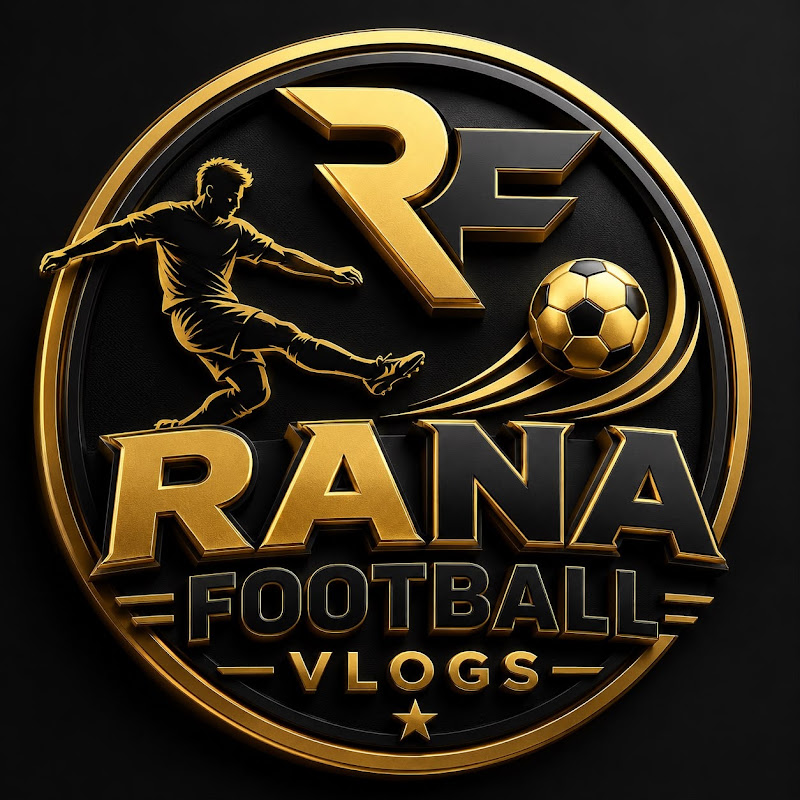 RANA  FOOTBALL VLOGS