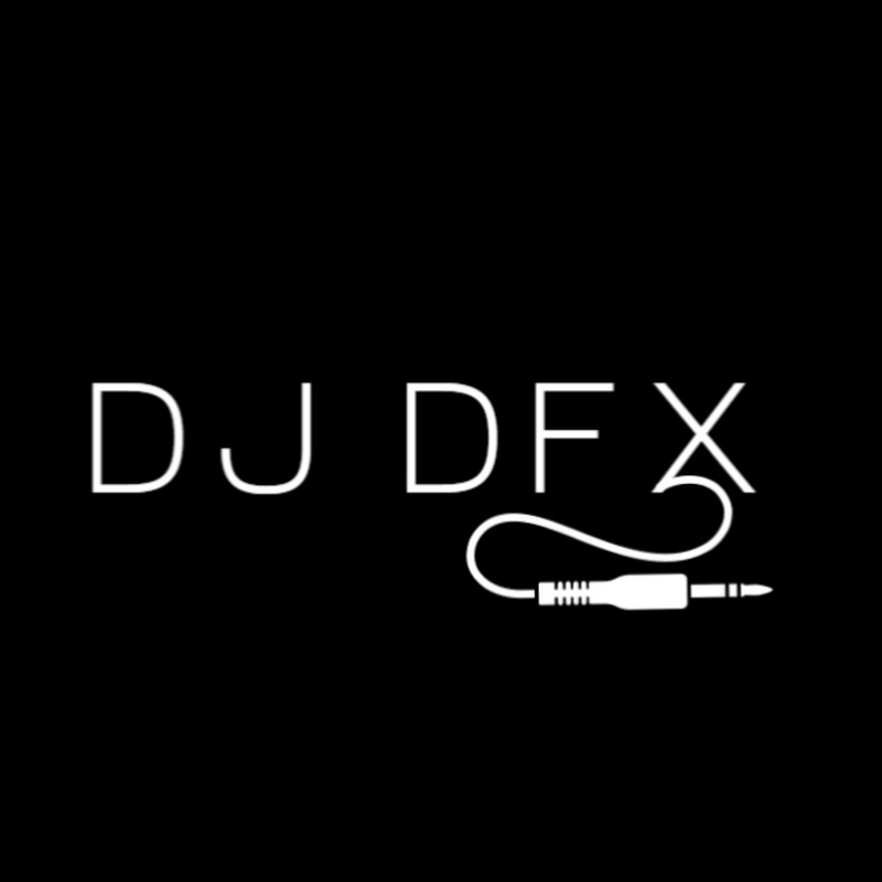 DJ DFX🎧
