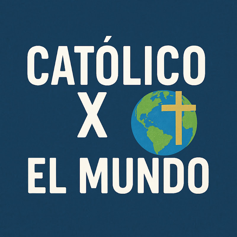 Catolico X El Mundo