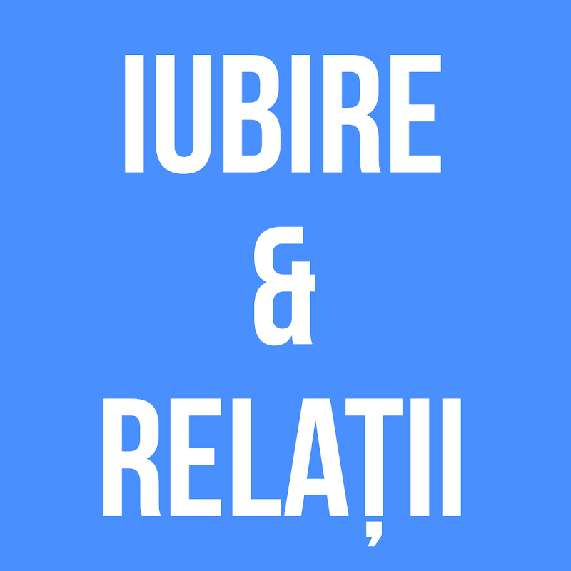 Iubire si Relatii 