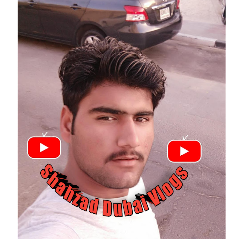Shahzad Dubai Vlogs